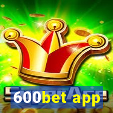 600bet app